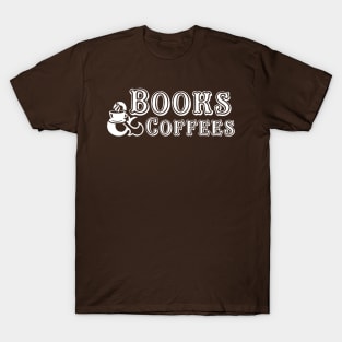 Books and coffees T-Shirt